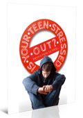 Is Your Teen Stressed Out? Ebook