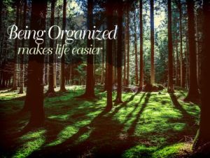 Being Organized Inspirational Quote by Inspiring Thoughts