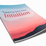 Tapping Into Your Intuition - 600
