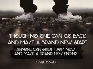 Make A Brand New Ending Inspirational Quote by Carl Bard