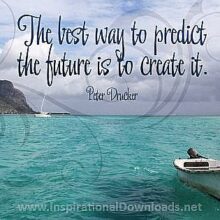 648 Create the Future by Peter Drucker Inspirational Quote Graphic
